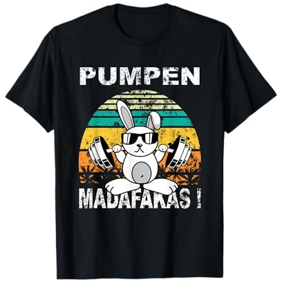 Pumpernickel - Pumpen Madafakas - Bodybuilder Gym Osterhase T-Shirt