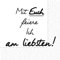AvanCarte Servietten Tischdeko Geburtstag Text Euch am liebsten 20 Stück 3-lagig 33x33cm