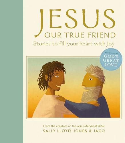 Jesus, Our True Friend: Stories to Fill Your Heart With Joy (English Edition)