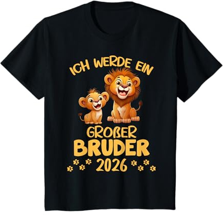 Kinder Ich Werde EIN Großer Bruder 2026 Löwen Geschwister Geburt T-Shirt