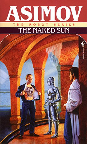 The Naked Sun (The Robot Series Book 2) (English Edition)