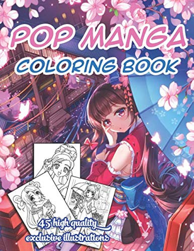 Pop Manga Coloring Book: JUMBO Manga, Anime Coloring Book for Teens, Kids, Adults