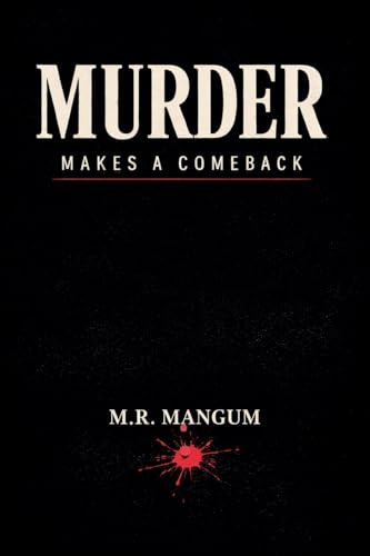 Murder Makes a Comeback