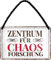 WOGEKA ART Retro Blechschild - Zentrum für Chaos Forschung - Büro - witziger Spruch Geschenk-Idee Geburtstag Weihnachten Deko 18x12 cm Vintage-Design Hänge-Schild Metall HS257