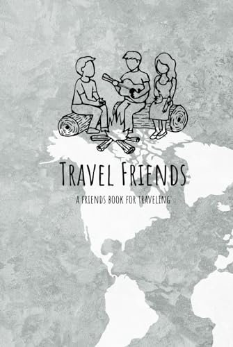 Travel Friends: a friends book for traveling
