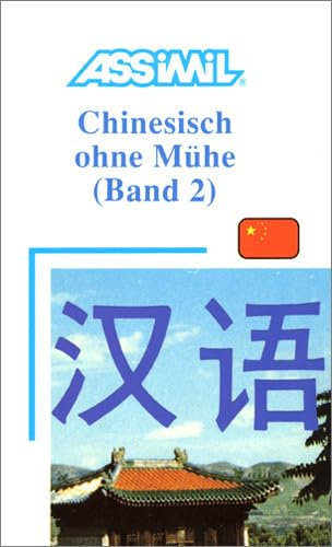 Chinesisch ohne Mühe : Band 2 (en allemand)