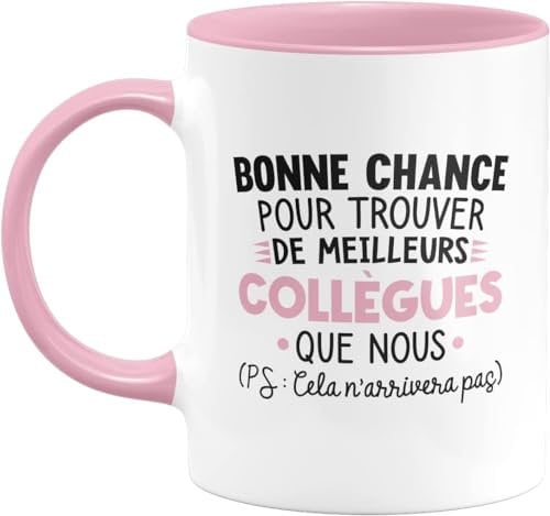 quotedazur - Mug Bonne Chance Pour Trouver De Meilleurs Collègues Que Nous - Cadeau Départ Homme, Femme, Chef, Stagiaire, Départ Retraite, Merci, Remerciement - Idée Cadeau Humour
