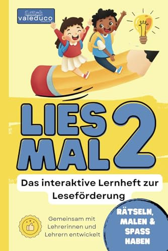 Lies Mal 2 - das interaktive Lernheft zur Leseförderung: vom Satz zum Text - ideal ab Klasse 2 (Lies Mal Hefte, Band 2)