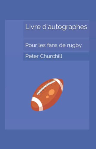 Livre d'autographes: Pour les fans de rugby