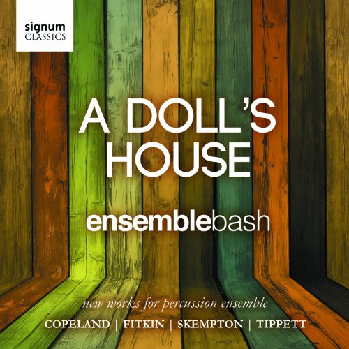 A Doll's House - Werke für Schlagzeugensemble