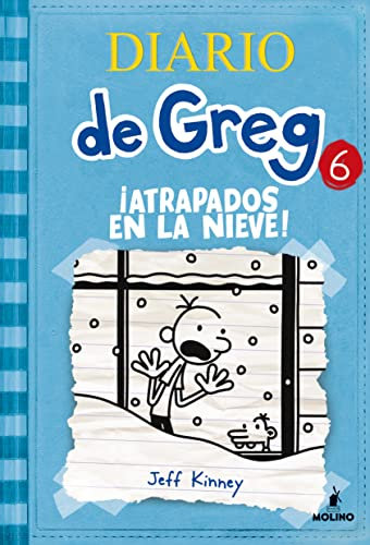 Diario de Greg 6 - ¡Atrapados en la nieve! (Spanish Edition)