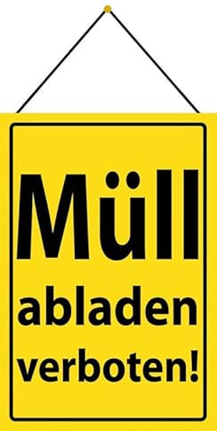 Metall Schild 20x30cm mit Kordel Müll abladen verboten Warnschild Blechschild