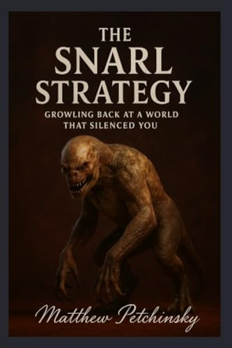 The Snarl Strategy: Growling Back at a World That Silenced You (Apophis Distortus Mind)