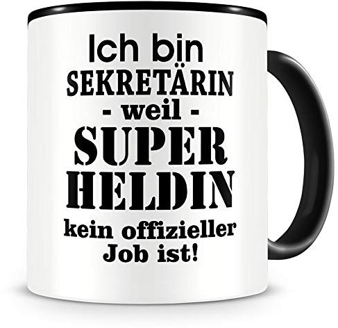 Samunshi® Ich bin Sekretärin Tasse Beruf Geschenk Kaffeetasse Teetasse Kaffeepott Kaffeebecher Becher schwarz