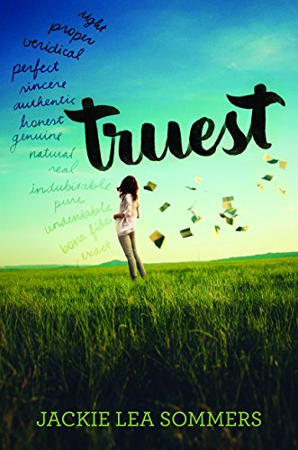 Truest: A Stunning Debut YA Romance About Small-Town Love, Big Dreams, and Family Drama (English Edition)