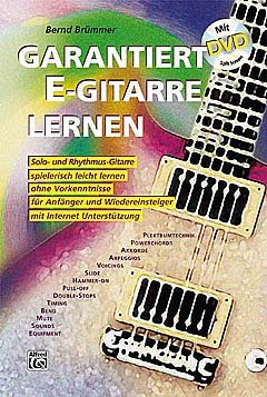 GARANTIERT E-GITARRE LERNEN - arrangiert für E-Gitarre - mit DVD [Noten / Sheetmusic] Komponist: BRUEMMER BERND