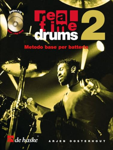 REAL TIME DRUMS 2 (IT) BATTERIE +CD - METODO BASE PER BATTERIA - VERSION ITALIENNE