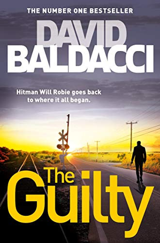 The Guilty: A Will Robie Thriller