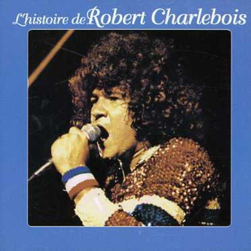 L Histoire de Robert Charleboi