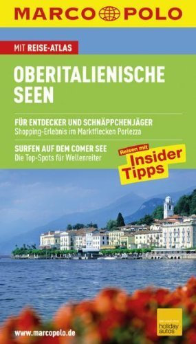 MARCO POLO Reiseführer Oberitalienische Seen von Jürg Steiner, Patricia Arnold Manuschak Karnusian (Januar 2011) Broschiert
