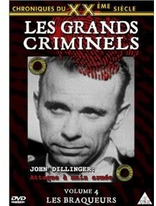 Chroniques du XXe siècle : Les Grands criminels - Vol.4 : Les Braqueurs