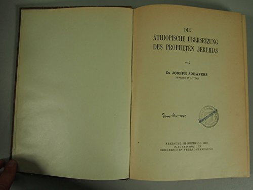 Die äthiopische Übersetzung des Propheten Jeremias.