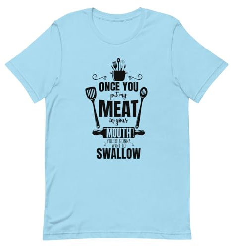 Novelty Put My Meats to Your Mouth Comical Grilling Sprüche Lustig Grill 2, Ozeanblau, XL