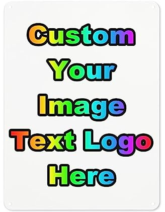 DJNGN Custom Sign Personalised Metal Signs with Your Own Sign Add Your Custom Tin Sign for Outdoor Indoor Office Business Bathroom Bar Man Cave Signs Decor