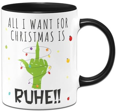 Tassenbrennerei Tasse - Grinch - All I want for Christmas is Ruhe! - Weihnachtstasse lustig mit Spruch - Kaffeetasse mit Grinchhand als Weihnachtsdeko (Schwarz)