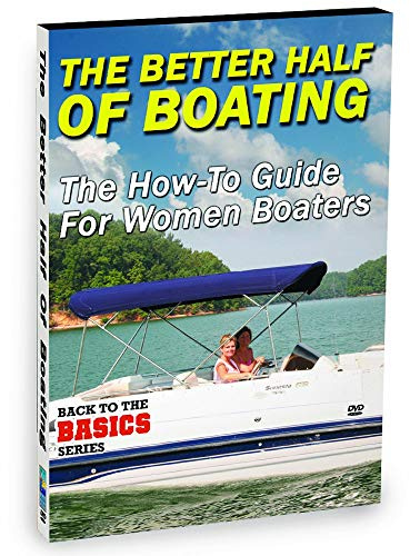 DVD - THE BETTER HALF OF BOATING - HOW-TO GUIDE FOR WOMEN BOATERS