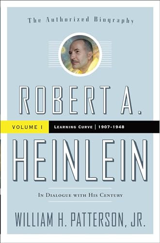 Robert A. Heinlein: Volume I: Learning Curve, 1907–1948 (English Edition)