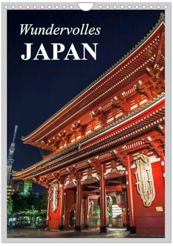 Wundervolles Japan (Wandkalender 2026 DIN A4 hoch), CALVENDO Monatskalender: Eine Reise durch das Land des Lächelns (CALVENDO Orte)