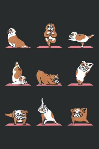 English Bulldog Yoga Puppy Yoga Poses and Meditation: Lined Journal & Diary for Writing & Notes for Girls and Women, Memo Diary Subject Notebooks Planner, 6x9