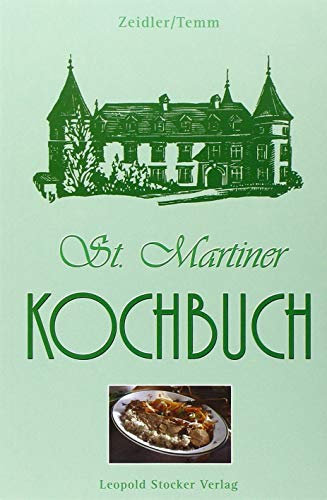St. Martiner Kochbuch von Emilie Zeidler (1. Januar 2000) Taschenbuch
