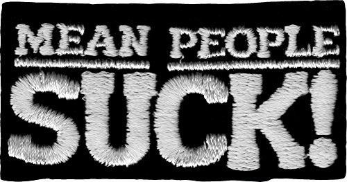 Aufnäher Mean People Suck, zum Aufbügeln / Aufnähen, Schwarz / Weiß