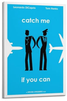 Catch Me If You Can 2002 Poster Poster Dekorative Malerei Leinwand Wandkunst Wohnzimmer Poster Schlafzimmer Malerei,Wandkunst Bilddruck Moderne Familienzimmer Dekor 12x18inch(30x45cm)