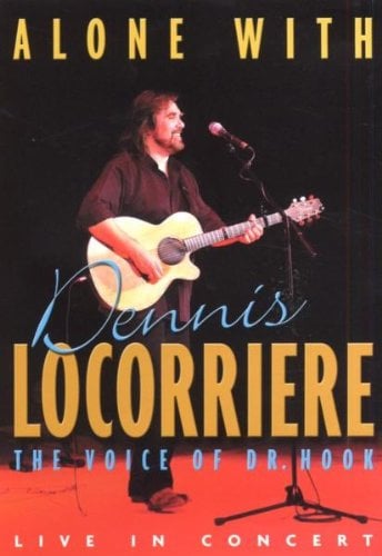 Dennis Locorriere - Alone with Dennis Locorriere