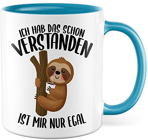 Tasse lustig Faultier Geschenk, Ich hab das schon verstanden - ist mir nur egal Geschenkidee Kaffeetasse mit Spruch lustig Kaffee-Becher Humor Faulpelz Witztasse (Weiß/Blau)