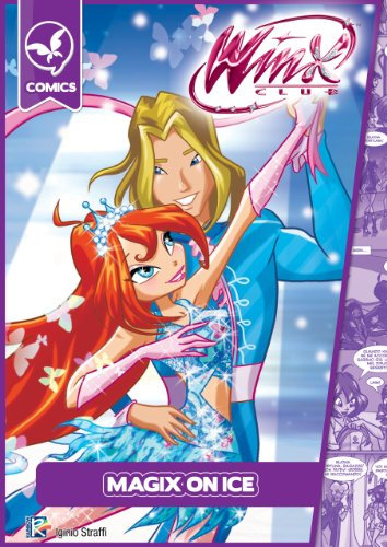 Magix on Ice (Winx Club) (Winx Comics) (English Edition)