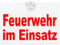 Warnschild Feuerwehr im Einsatz 20x15cm weiß