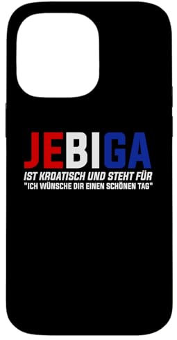 Kroatisch Jebiga Kroatien Balkan Kroate Kroatisch Hülle für iPhone 14 Pro Max
