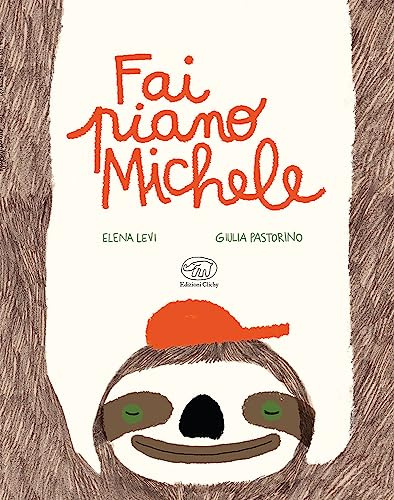 Fai piano Michele. Ediz. mini (Carrousel)