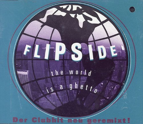 The World Is a Ghetto/Remix