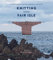Knitting from Fair Isle: 15 contemporary designs inspired by tradition (English Edition)