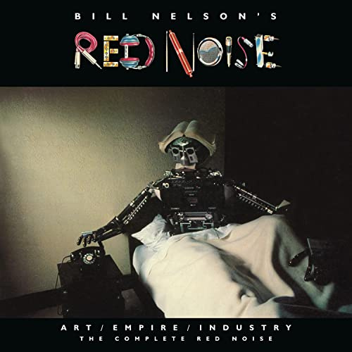 Art/Empire/Industry - the Complete Red Noise