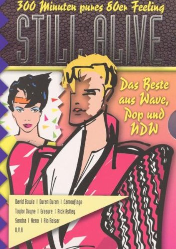 Still Alive - Das Beste aus Wave, Pop & NDW