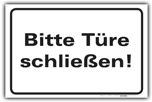 Bitte Türe schließen Schild Hinweisschild Orientierung PVC 300 x 200 x 3 mm Vorgebohrt B1-Zertifiziert