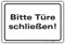 Bitte Türe schließen Schild Hinweisschild Orientierung PVC 300 x 200 x 3 mm Vorgebohrt B1-Zertifiziert