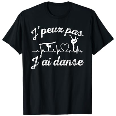 Je peux pas j'ai pole dance idée cadeau humoristique danse T-Shirt