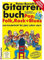 Voggenreiter Verlag Peter Burschs Gitarrenbuch inklusive CD und Bonus-DVD: Das erfolgreichste Handbuch zum Thema Gitarrenspiel Noten von Peter Boy